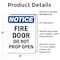Signmission Fire Door Do Not Prop Open OSHA Notice Sign, Vinyl Decal, 5in W x 7in L, 2PK OS-2PACK-NS-D-57-V-12574 - alternate 2